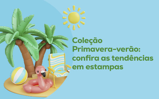 Coleção Primavera verão: confira as tendências em estampas