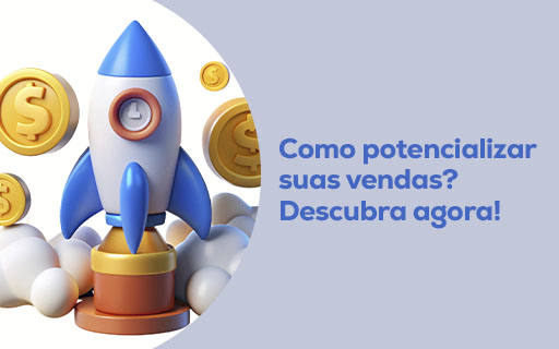 Como potencializar suas vendas? Descubra agora!