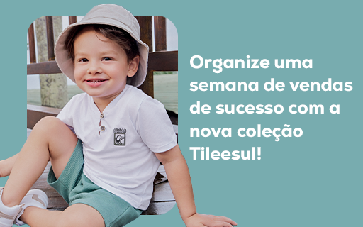 Organize uma semana de vendas de sucesso com a nova coleção Tileesul!