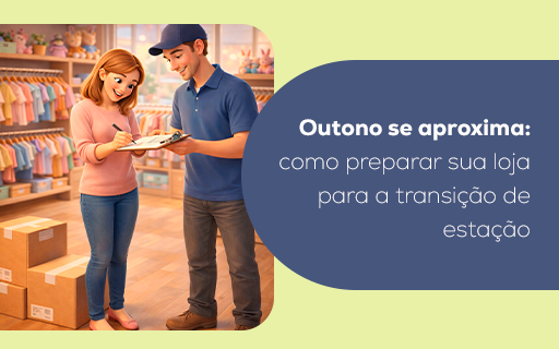 Outono se aproxima: como preparar sua loja para a transição de estação