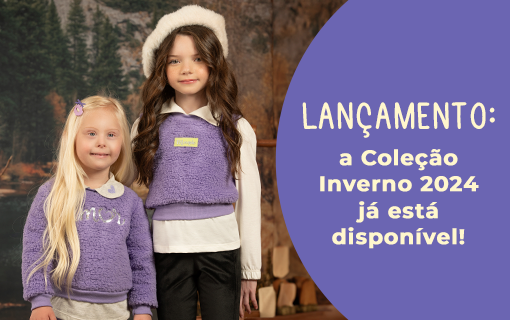 Lançamento: a Coleção Inverno 2024 já está disponível!