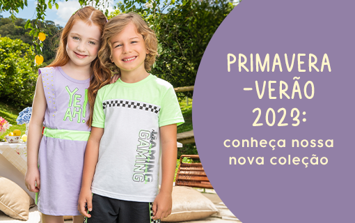 Primavera-verão 2023: conheça nossa nova coleção